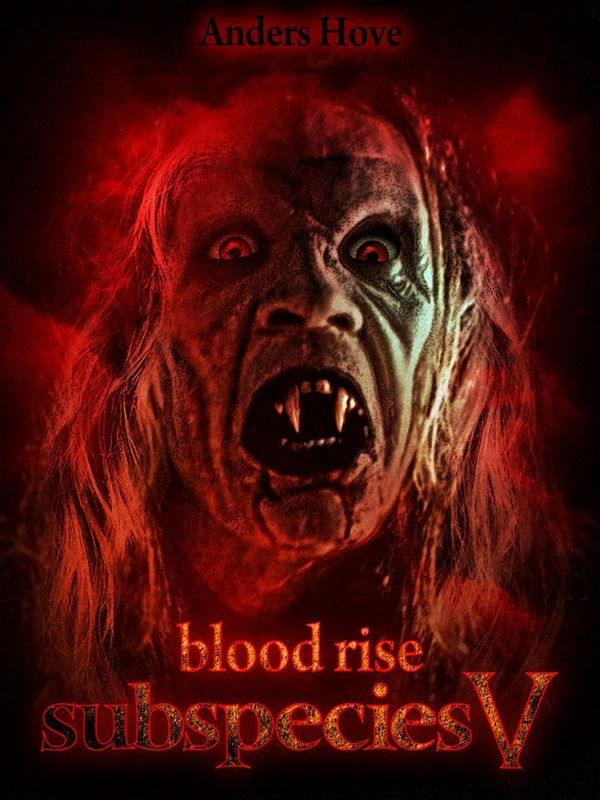 Subspecies 5 Blood Rise la saga de Radu vuelve con una quinta entrega 3
