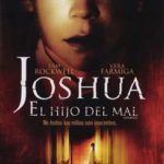 Joshua El hijo del mal 2007 2