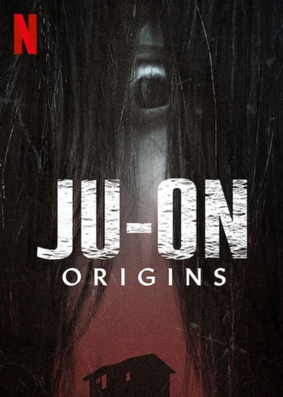 JU-ON ORIGINS