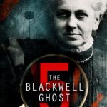 THE BLACKWELL GHOST 5 2020 3