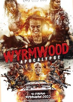 Wyrmwood Apocalypse 2022
