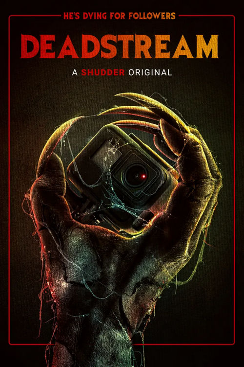 Deadstream El mockumentary de horror de Shudder se estrena en octubre