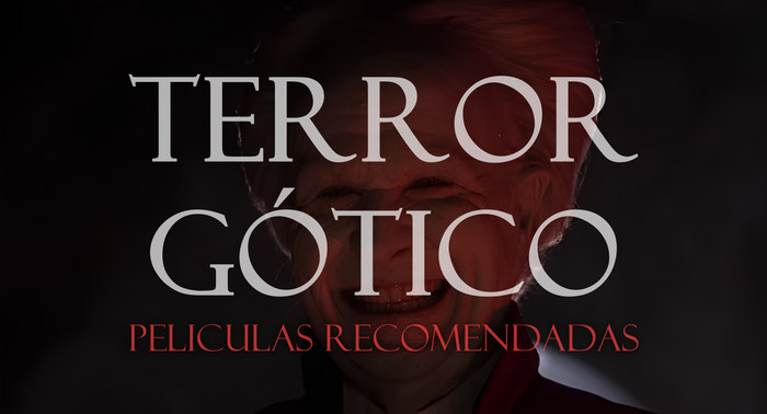 Terror Gótico Películas recomendadas