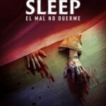 El mal no duerme (Sleep) 4