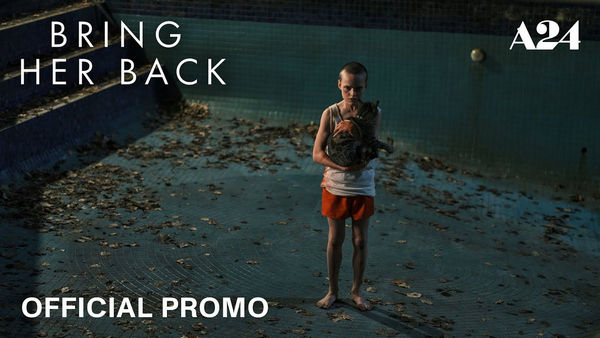 Bring Her Back (2025)